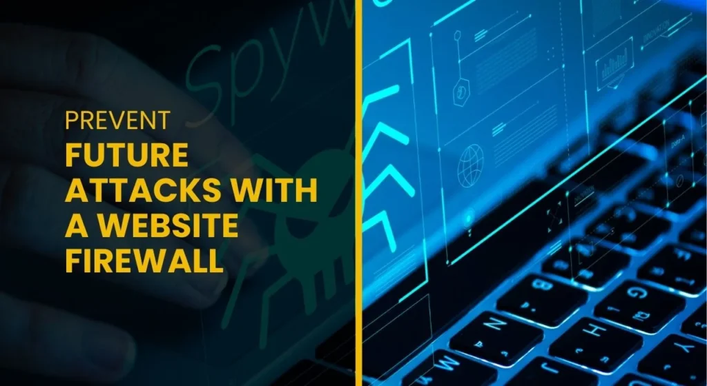Prevent Future Attacks