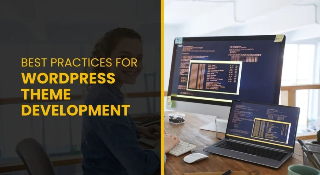 Best Practices for WordPress Theme Development