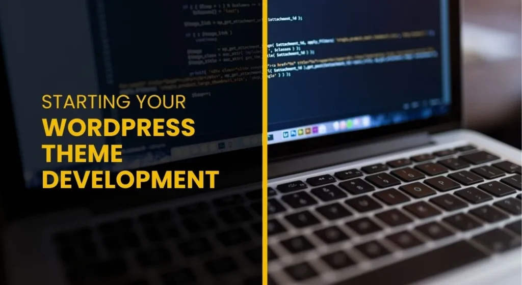 Starting Your WordPress Theme Development