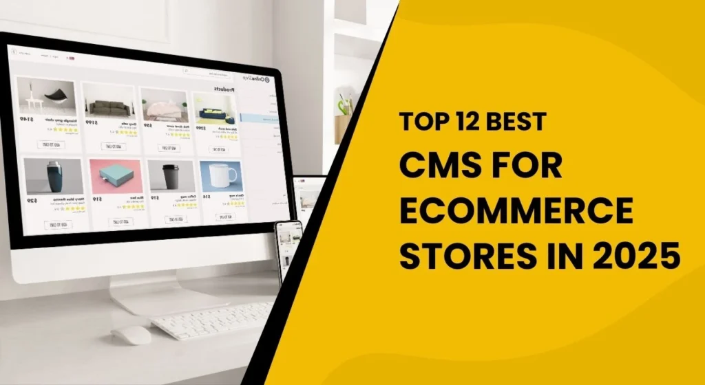 Best CMS Platforms for eCommerce