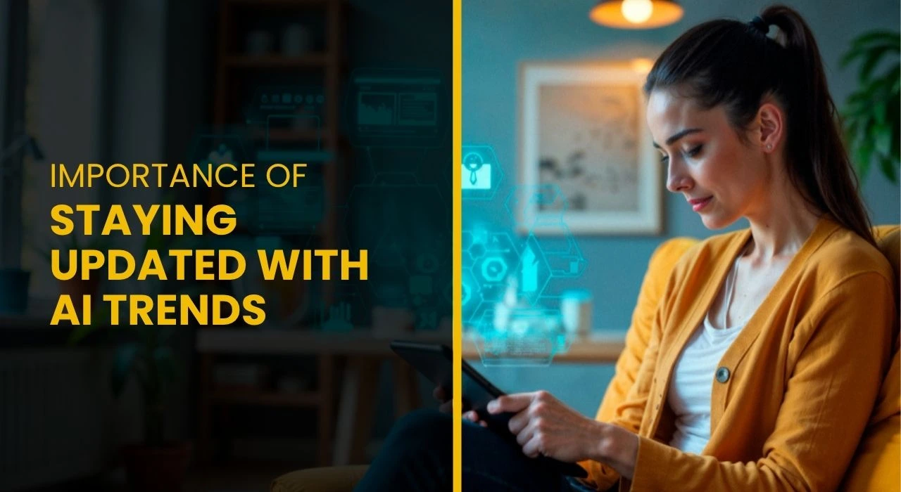 Importance of staying updated with AI trends